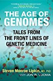 Age of Genomes Tales from the Front Lines of Genetic Medicine  9780807008775 Front Cover