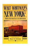Walt Whitman's New York From Manhattan to Montauk 2nd 9780941533775 Front Cover