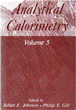 Analytical Calorimetry Volume 5 2011 9781461296775 Front Cover