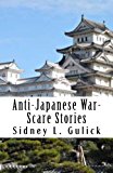 Anti-Japanese War-Scare Stories 2012 9781480220775 Front Cover