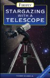 Stargazing with a Telescope 3rd 2009 Revised  9781554075775 Front Cover