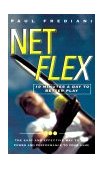 Net Flex 10 Minutes a Day to Better Play 2001 9781578260775 Front Cover