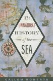 Unnatural History of the Sea 