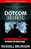 DotCom Secrets The Underground Playbook for Growing Your Company Online (1st Edition)  9781630474775 Front Cover
