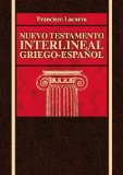 Nuevo Testamento Interlineal Griego-Espaï¿½ol 2008 9788472288775 Front Cover