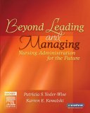Beyond Leading and Managing Nursing Administration for the Future cover art