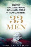 33 Men Inside the Miraculous Survival and Dramatic Rescue of the Chilean Miners cover art