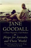 Hope for Animals and Their World How Endangered Species Are Being Rescued from the Brink 2009 9780446581776 Front Cover