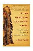 In the Hands of the Great Spirit The 20,000-Year History of American Indians cover art