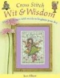 Cross Stitch Wit and Wisdom Over 45 Designs with Words to Brighten Your Day 2007 9780715324776 Front Cover