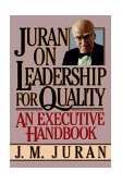 Juran on Leadership for Quality 2003 9780743255776 Front Cover