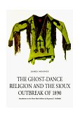 Ghost-Dance Religion and the Sioux Outbreak Of 1890  9780803281776 Front Cover