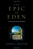Epic of Eden A Christian Entry into the Old Testament