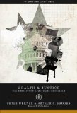 Wealth and Justice The Morality of Democratic Capitalism Common Sense Concepts cover art
