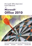 Microsoftï¿½ Office Specialist Exam Reference for Microsoftï¿½ Office 2010 2nd 2011 Revised  9781111969776 Front Cover