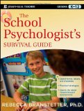 School Psychologist&#39;s Survival Guide 