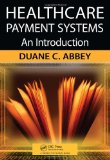 Healthcare Payment Systems An Introduction cover art