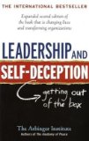 Leadership and Self-Deception Getting Out of the Box cover art