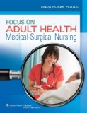 Focus on Adult Health Medical-Surgical Nursing cover art