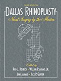 Dallas Rhinoplasty Nasal Surgery by the Masters 3rd 9781626236776 Front Cover