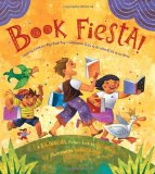 Book Fiesta! Celebrate Children's Day/Book Day; Celebremos el Dia de Los Ninos/el Dia de Los Libros (Bilingual Spanish-English) cover art