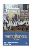 Twenty Years' Crisis, 1919-1939 An Introduction to the Study of International Relations cover art