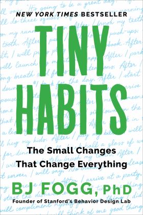 Tiny Habits The Small Changes That Change Everything  9780358362777 Front Cover