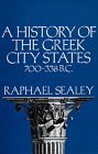 History of the Greek City States, 700-338 B. C.  cover art