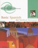 Basic Spanish for Medical Personnel 2006 9780618505777 Front Cover