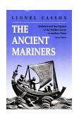 Ancient Mariners Seafarers and Sea Fighters of the Mediterranean in Ancient Times. - Second Edition cover art