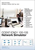 Ccent Icnd1 100-105 Network Simulator:  9780789757777 Front Cover