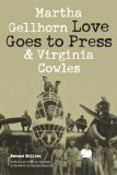 Love Goes to Press A Comedy in Three Acts 2nd 9780803226777 Front Cover