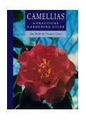 Camellias A Practical Gardening Guide 2003 9780881925777 Front Cover