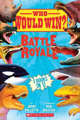Who Would Win?: Battle Royale  9781338206777 Front Cover