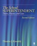 School Superintendent Theory, Practice, and Cases 2nd 9781412906777 Front Cover