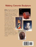 Making Ceramic Sculpture Techniques, Projects, Inspirations 2012 9781468053777 Front Cover