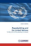 Peacebuilding and the United Nations 2011 9783844321777 Front Cover
