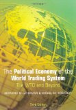 Political Economy of the World Trading System 