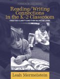 Reading/Writing Connections in the K-2 Classroom Find the Clarity and Then Blur the Lines cover art