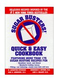Sugar Busters! Cookbook Featuring 150 Sugar-Busting Recipes for Quick and Easy Family Dinners, Wonderful Holiday Meals, Gourmet Entreï¿½s, Desserts, Appetizers, and More! 1999 9780345437778 Front Cover