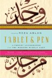 Tablet and Pen Literary Landscapes from the Modern Middle East 2011 9780393340778 Front Cover