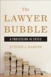 Lawyer Bubble A Profession in Crisis cover art