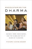 Encountering the Dharma Daisaku Ikeda, Soka Gakkai, and the Globalization of Buddhist Humanism cover art