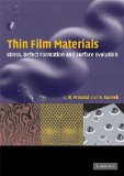 Thin Film Materials Stress, Defect Formation and Surface Evolution