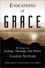 Evocations of Grace Writings on Ecology, Theology, and Ethics  9780802846778 Front Cover
