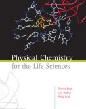 Physical Chemistry for the Life Sciences  9780805382778 Front Cover