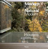 Houses: Modern Natural/Natural Modern 2010 9780847834778 Front Cover