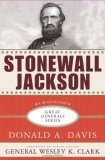 Stonewall Jackson A Biography  9781403974778 Front Cover