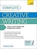 Complete Creative Writing Course  9781471801778 Front Cover