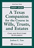 A Texas Companion for the Course in Wills, Trusts, and Estates  9781543816778 Front Cover